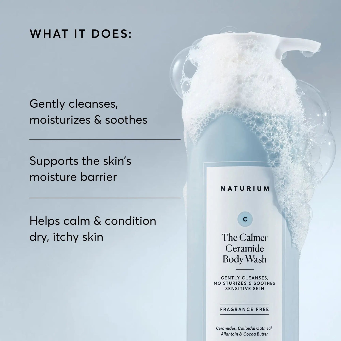 the-calmer-ceramide-body-wash-o6 NATR-40025-Alt-Image-The-Calmer-Ceramide-Body-Wash-02.webp