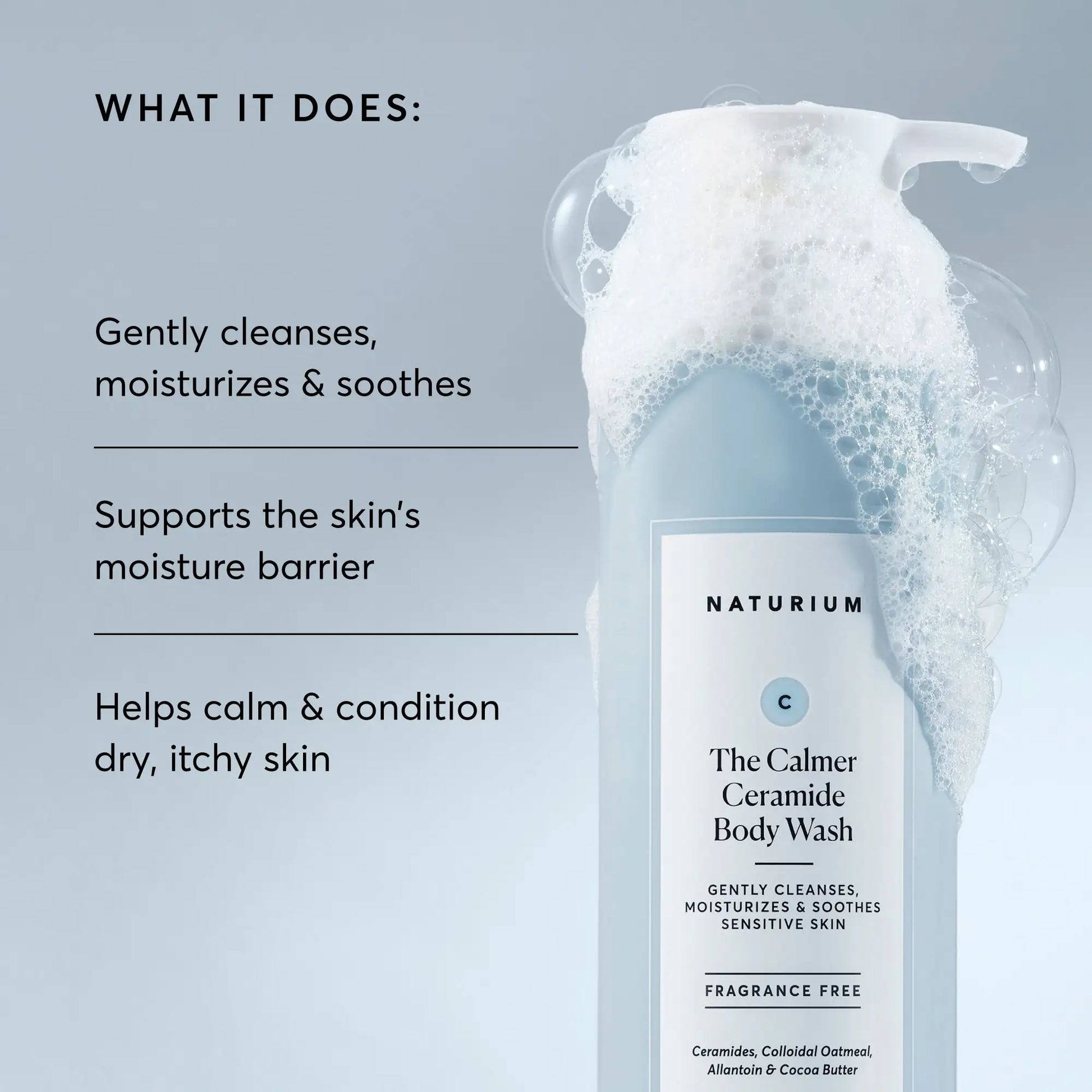 the-calmer-ceramide-body-wash-o6 NATR-40025-Alt-Image-The-Calmer-Ceramide-Body-Wash-02.webp